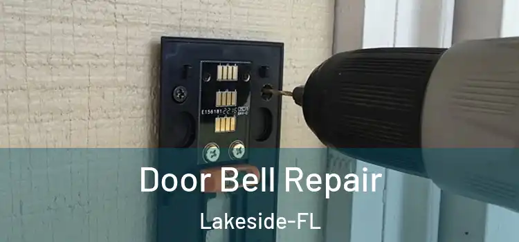  Door Bell Repair Lakeside-FL